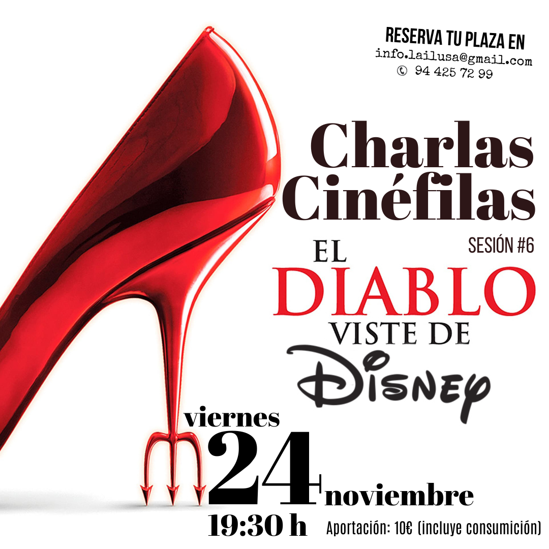 Charlas de cine en La ilusa en Bilbao. El diablo se viste de disney.