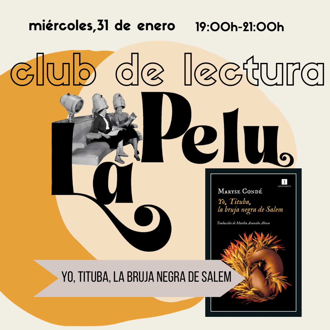 cartel club de lectura en la ilusa Bilbao, sesión de enero, Tituba y las brujas de Salem