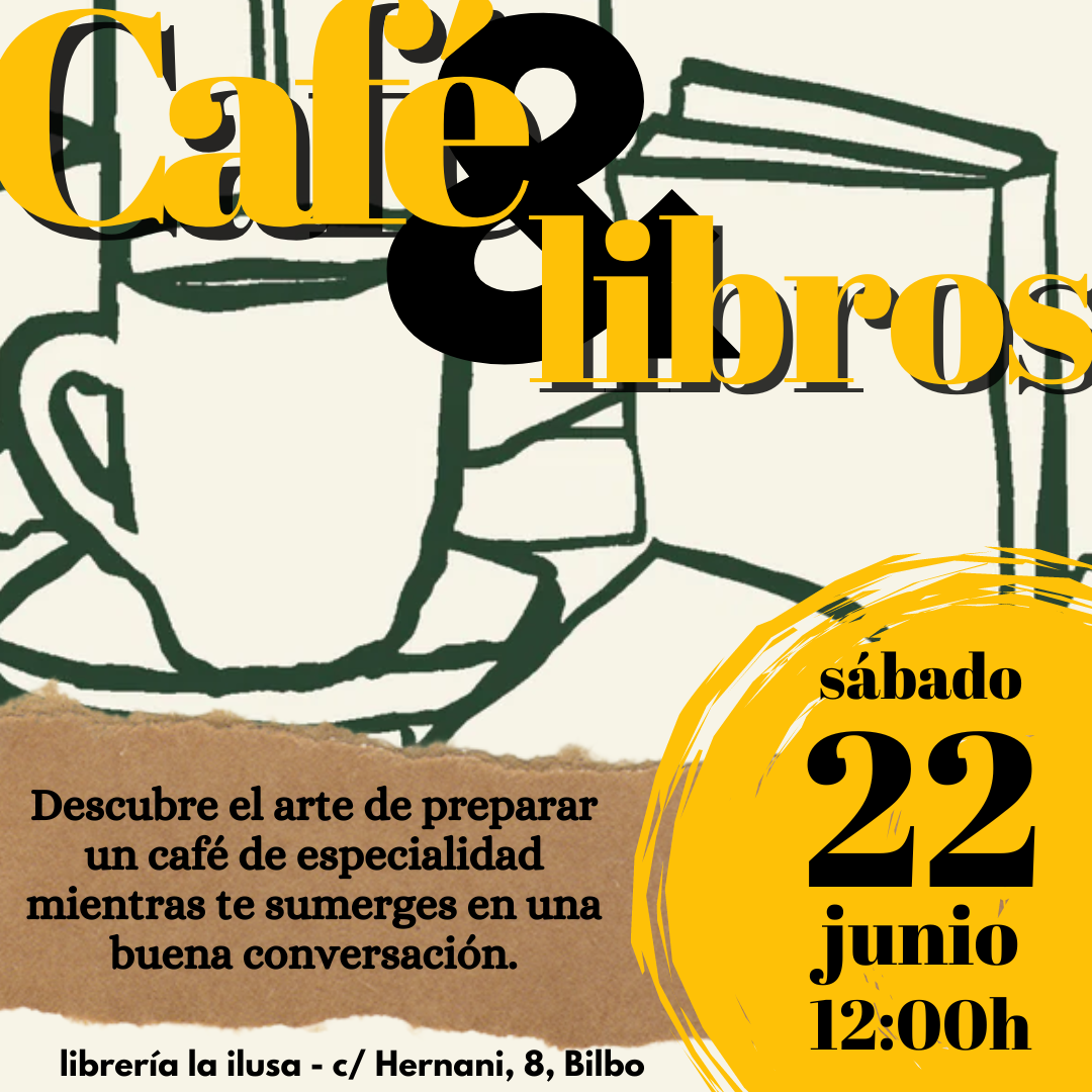 Taller de café y libros en Bilbao en la ilusa