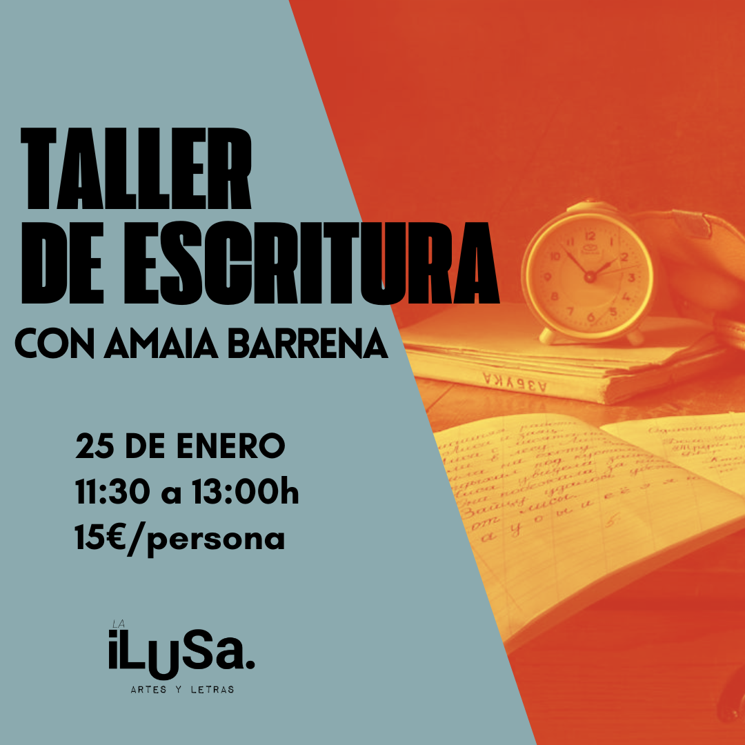 taller de escritura con Amaia barrena en la ilusa en Bilbao