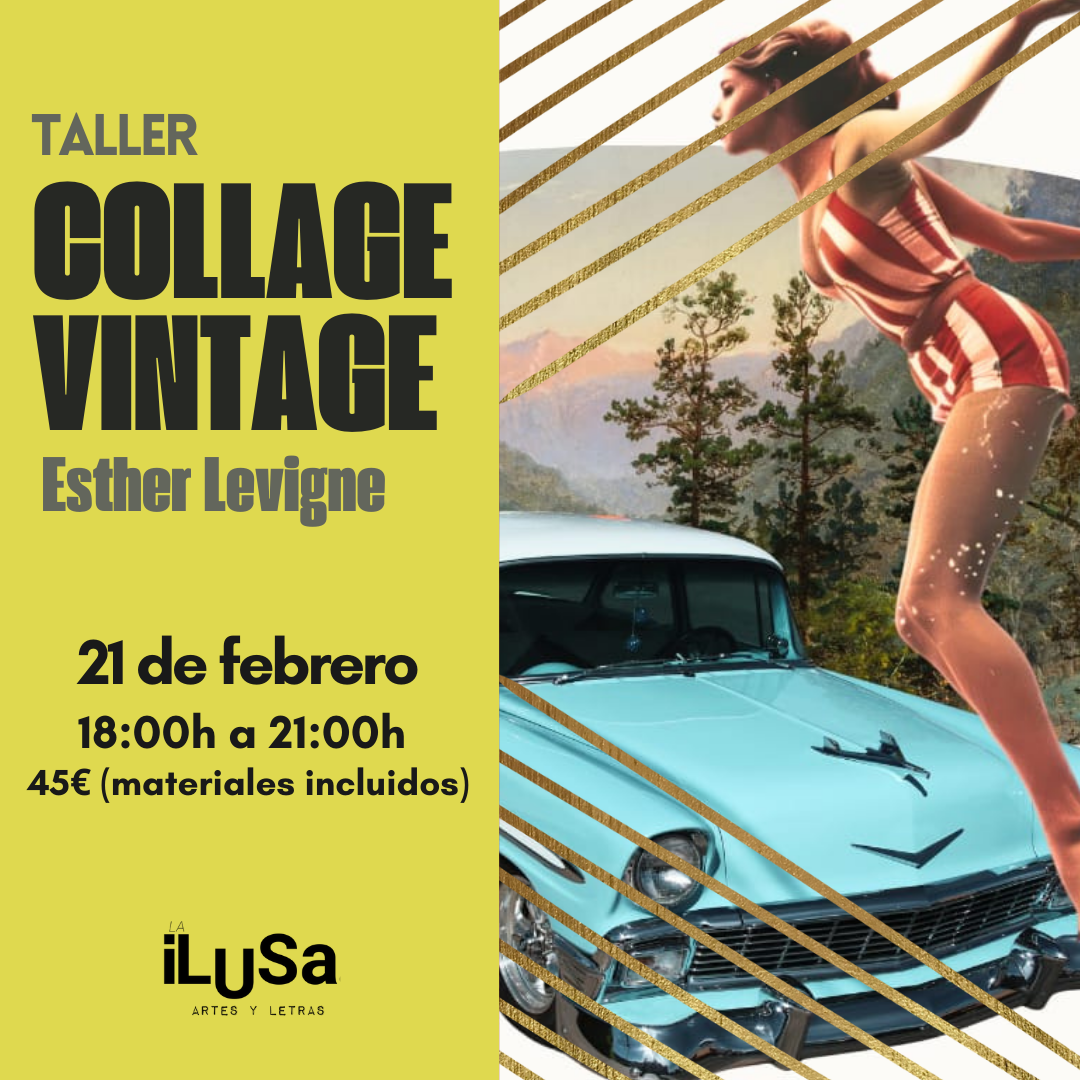 Taller collage Vintage en la ilusa Bilbao con Esther Levigne.