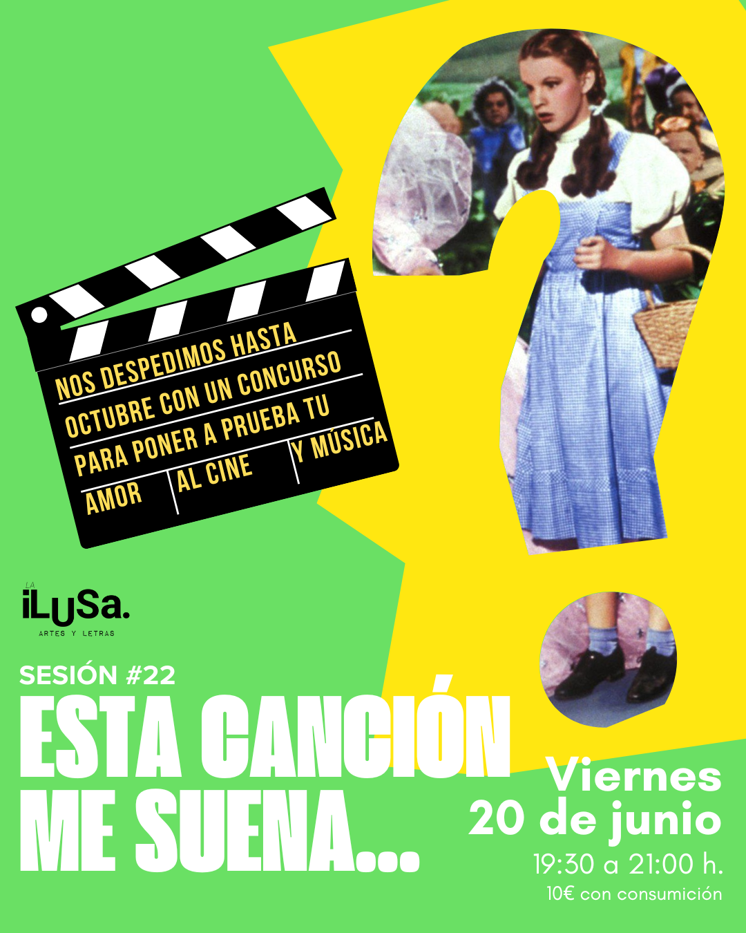 Charlas cinéfilas en La ilusa Bilbao. Sesión 22. Esta canción me suena.