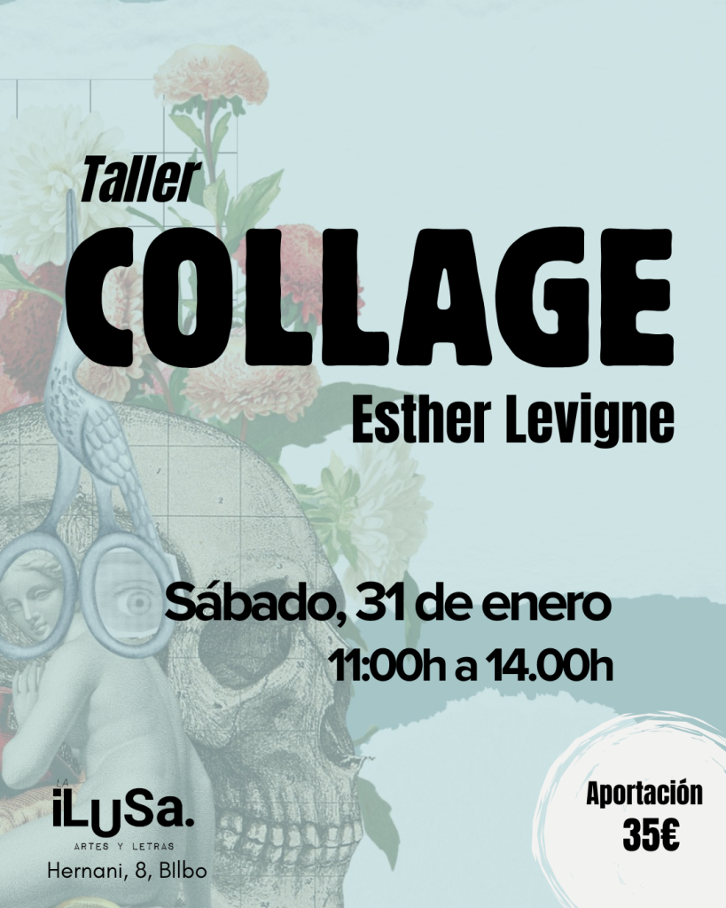 taller de collage en Bilbao en La ilusa en enero.