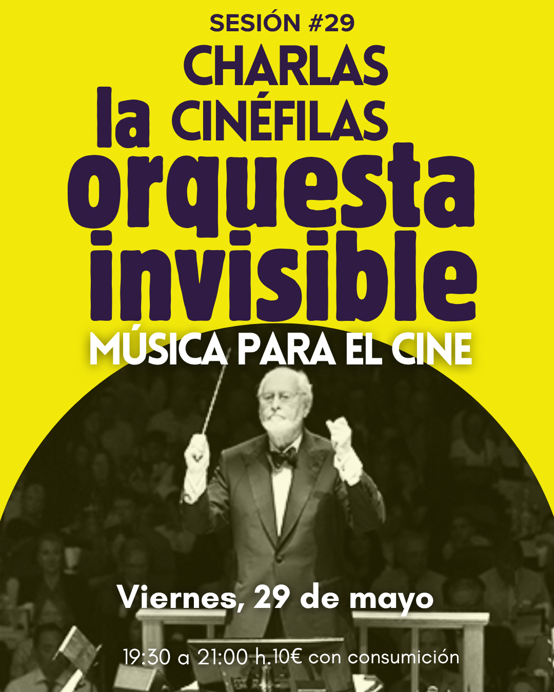 charlas de cine en la ilusa en Bilbao. La historia de las bandas sonoras, la orquesta invisible