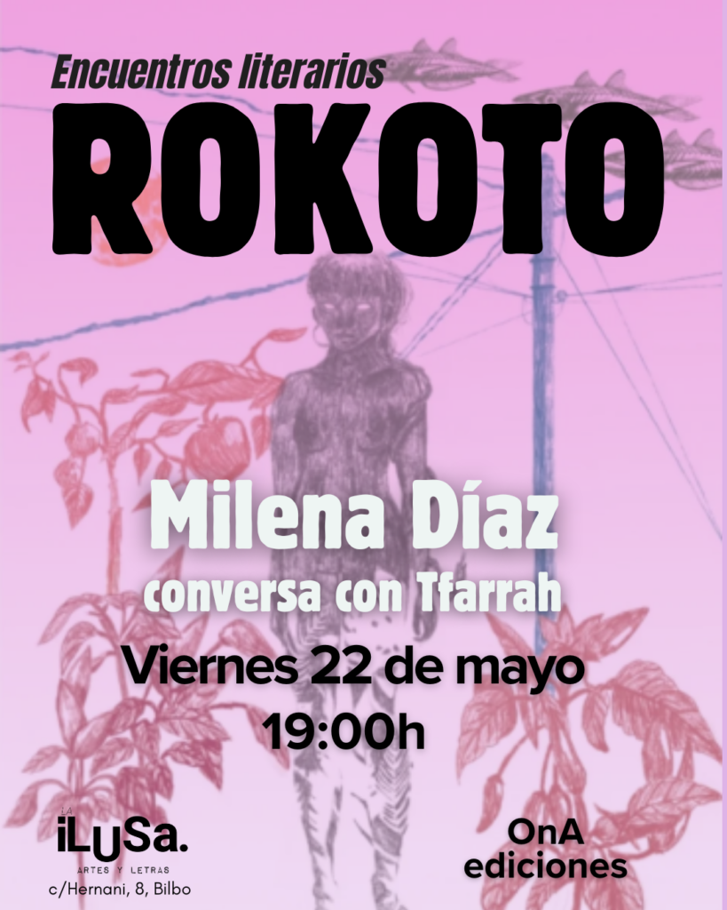 presentación de libro en Bilbao Rokoto en La ilusa en Bilbao junto a Tfarrah y Ona Ediciones